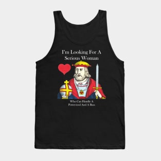 Looking for serious woman Tank Top